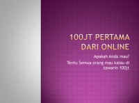 100JT Pertama Dari Online