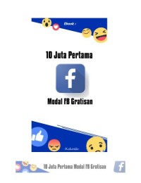 10 Juta Pertama Modal Facebook Gratisan
