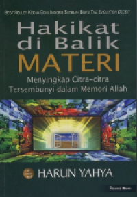 Image of Hakikat dibalik Materi : Menyingkap citra-citra tersembunyi dalam memori Allah