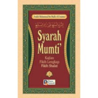Syarah Mumti' : Kajian Fikih Lengkap, Fikih Shalat : Jilid 2