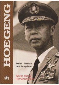 Image of Hoegeng, Polisi Idaman dan Kenyataan: Sebuah Autobiografi