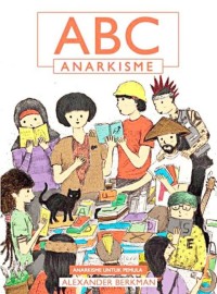 ABC Anarkisme: Anarkisme untuk Pemula