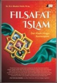 FILSAFAT ISLAM : Dari Klasik Hingga Kontemporer