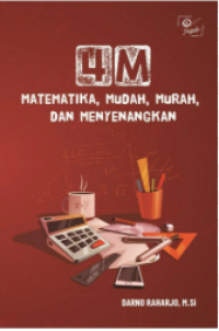 4M - Matematika, Mudah, Murah, Menyenangkan