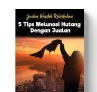 5 Tips Melunasi Hutang Dengan Jualan