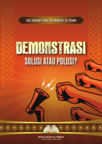 Image of Demonstrasi Solusi Atau Polusi?