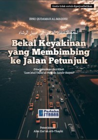 Image of Bekal Keyakinan Yang Membimbing Ke Jalan Petunjuk