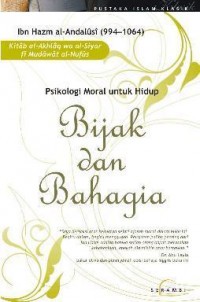 Image of Bijak Dan Bahagia: Psikologi Moral Untuk Hidup