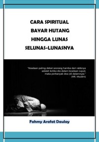 Cara Spiritual Bayar Hutang Hingga Lunas Selunas Lunasnya