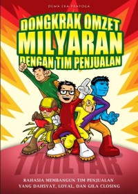 Dongkrak Omzet Milyaran Dengan Tim Penjualan
