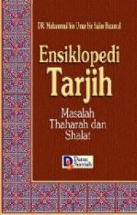 Ensiklopedi Tarjih : Masalah Thaharah dan Shalat