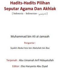 Hadits-Hadits Pilihan Seputar Agama Dan Akhlak