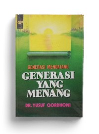 Generasi Mendatang Generasi yang Menang