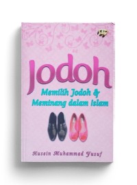 Image of Jodoh: Memilih Jodoh dan Meminang dalam Islam Edisi Baru