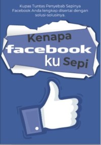 Kenapa Facebook-Ku Sepi