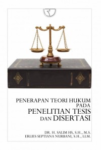 Image of Penerapan Teori Hukum pada Penelitian Disertasi dan Tesis