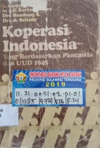 Image of Koperasi Indonesia  Yang Berdasarkan Pancasila dan UUD 1945