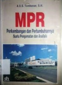Image of MPR Perkembangan dan Pertumbuhannya Suatu Pengamatan dan Analisis
