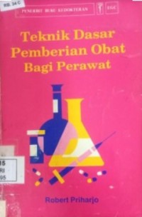 Image of Teknik dasar pemberian obat bagi perawat (MKDU)