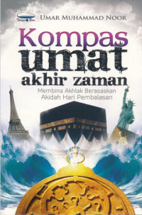 Image of KOMPAS UMAX AKHIR ZAMAN Membina Akhlak Berasaskan Akidah Hari Pembalasan