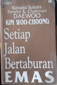 Image of Setiap Jalan Bertaburan Emas