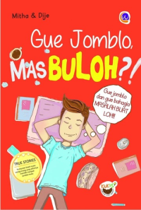 Image of Gue Jomblo Mas Buloh?!