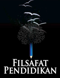 FILSAFAT PENDIDIKAN