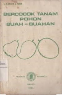 Image of Pedoman Bercocok Tanam Pohon Buah-buahan