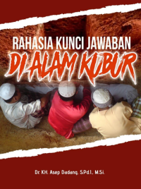 RAHASIA KUNCI JAWABAN DI ALAM KUBUR DAN ALAM AKHIRAT