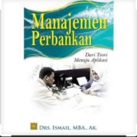Image of Manajemen Perbankan Dari Teori Menuju Aplikasi