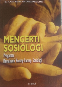 Image of MENGERTI SOSIOLOGI Pengantar Memahami Konsep-konsep Sosiologi