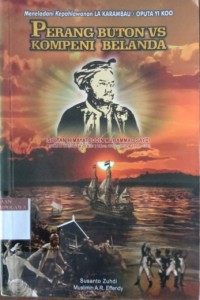 Image of Perang Buton vs Kompeni Belanda Sultan Himayatuddin Muhammad Saydi (Sultan Buton Ke 20 & 23) Tahun 1750 - 1752 & 1760 - 1763