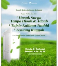 TERJEMAH QAULUS SADID SYARH KITAB TAUHID (Masuk Surga Tanpa Hisab dan Adzab, Tafsir Kalimat Tauhid & Syahadat, dan Tentang Ruqyah)