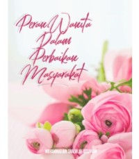 Peran Wanita dalam Perbaikan Masyarakat (Daurul Mar'ah Fii Ishlaahil Mujtama')