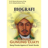 Image of Biografi Sunan Gunung Djati: Sang Penata Agama di Tanah Sunda
