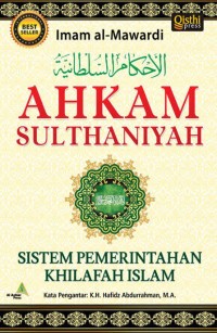 Image of Ahkam Sulthaniyah: Sistem Pemerintahan Khilafah Islam