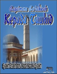 Image of Bagaimana Berdakwah Kepada Tauhid
