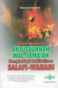 Image of Bekal Pembela Ahlusunnah Wal-Jama'ah Menghadapi Radikalisme Salafi-Wahabi