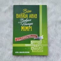 BISA BAHASA ARAB, BUKAN HANYA MIMPI