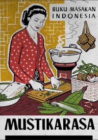 Buku Masakan Indonesia Mustikarasa
