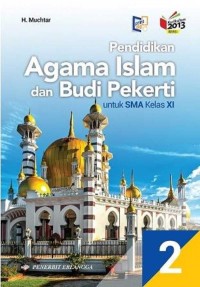 AGAMA ISLAM DAN BUDI PEKERTI XI