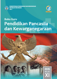 Buku Guru Pendidikan Pancasila dan Kewarganegaraan XI