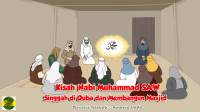 Nabi Muhammad SAW part  45 – Singgah di Quba dan Membangun Masjid - Kisah Islami Channel