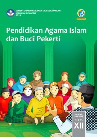 PENDIDIKAN AGAMA ISLAM DAN BUDI PEKERTI XII