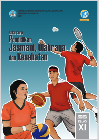 Pendidikan Jasmani, Olahraga dan Kesehatan : buku guru XI
