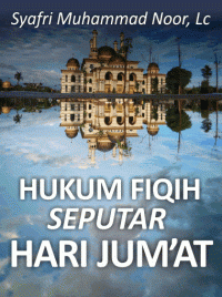Hukum Fiqih Seputar Hari Jum’at