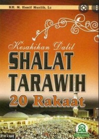 KESAHIHAN DALIL SHALAT TARAWIH 20 RAKAAT