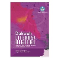 DAKWAH LITERASI DIGITAL : Pengaruh Baik Generasi Milenial dalam Bermedia Sosial