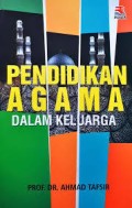 PENDIDIKAN AGAMA  DALAM KELUARGA