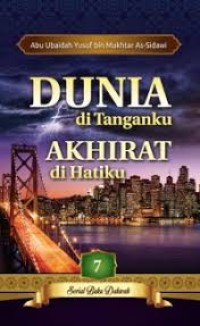 Image of Dunia di Tanganku, Akhirat di Hatiku